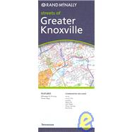 Rand McNally Streets of Greater Knoxville, Tennessee,9780528867897