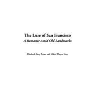 The Lure Of San Francisco