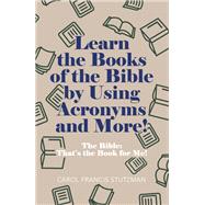 Learn the Books of the Bible by Using Acronyms and More!