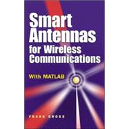 Smart Antennas for Wireless Communications With MATLAB
