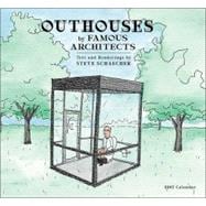 Outhouses by Famous Architects 2005 Calendar