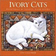 Ivory Cats 2005 Calendar