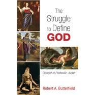 The Struggle to Define God