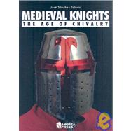 Medieval Knights: The Age of Chivalry