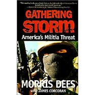 Gathering Storm: America's Militia Threat