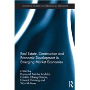 Real Estate, Construction and Economic Development In Emerging Market Economies