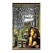 The Glasswrights' Apprentice