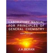 Laboratory Manual for Principles of General  Chemistry, 9th Edition