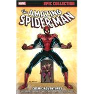 Amazing Spider-Man Epic Collection Cosmic Adventures