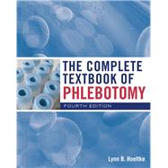 The Complete Textbook of Phlebotomy