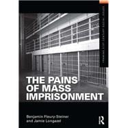 The Pains of Mass Imprisonment