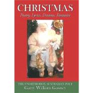 Christmas: Poetry, Lyrics, Dreams, Fantasies