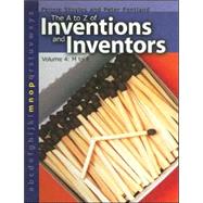The a to Z of Inventions and Inventors