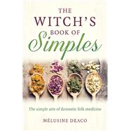 Witch's Book of Simples, The