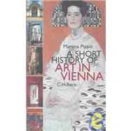 A Short History of Art in Vienna