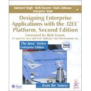 Designing Enterprise Applications with the J2EE¿ Platform