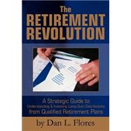 The Retirement Revolution
