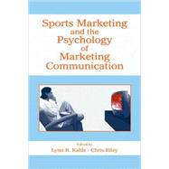 Sports Marketing and the Psychology of Marketing Communication