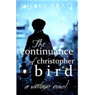 The Continuance of Christopher Bird