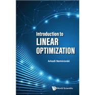 Introduction to Linear Optimization