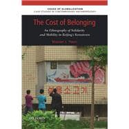 The Cost of Belonging An Ethnography on Solidarity and Mobility in Beijing's Koreatown