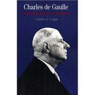 Charles de Gaulle : A Brief Biography with Documents
