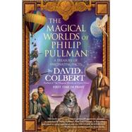 Magical Worlds of Philip Pullman : A Treasury of Fascinating Facts