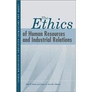 The Ethics of Human Resources And Industrial Relations