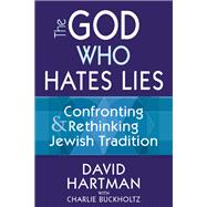 The God Who Hates Lies