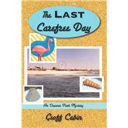 The Last Carefree Day