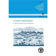 Fisheries Management -  Marine Protected Areas And Fisheries FAO Technical Guidelines For Responsible Fisheries No. 4/Suppl. 4