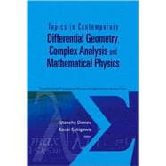 Topics in Contemporary Differential Geometry, Complex Analysis and Mathematical Physics: Proceedings of the 8th International Workshop on Complex Structures and Vector Fields, Institute of Mathematics and Infomatics, Bulgaria, 21-26 August
