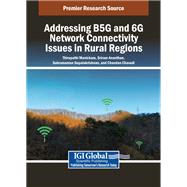 Addressing B5G and 6G Network Connectivity Issues in Rural Regions