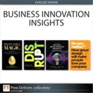 Business Innovation Insights (Collection), Second Edition