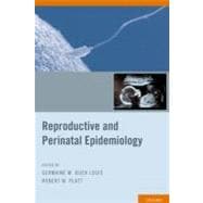 Reproductive and Perinatal Epidemiology