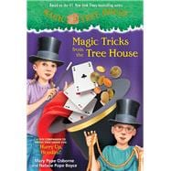 Magic Tricks from the Tree House A Fun Companion to Magic Tree House Merlin Mission #22: Hurry Up, Houdini!