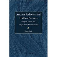 Ancient Pathways and Hidden Pursuits