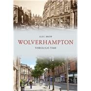 Wolverhampton Through Time