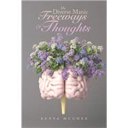 My Diverse Manic Freeways of Thoughts