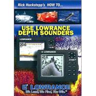 Rick Huckstepp's How to Use Lowrance Depth Sounders