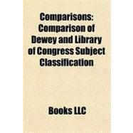 Comparisons : Comparison of Dewey and Library of Congress Subject Classification