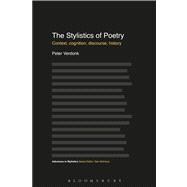 The Stylistics of Poetry Context, cognition, discourse, history