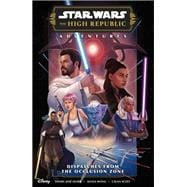 Star Wars: The High Republic Adventures Phase III--Dispatches from the Occlusion Zone
