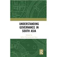 Understanding Governance in South Asia