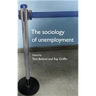 The sociology of unemployment