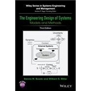 The Engineering Design of Systems Models and Methods