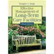 Effective Management of Long Term Care Facilities