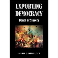 Exporting Democracy