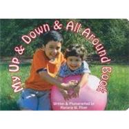 My up and down and All Around Book