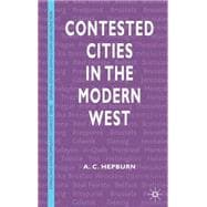 Contested Cities in the Modern World